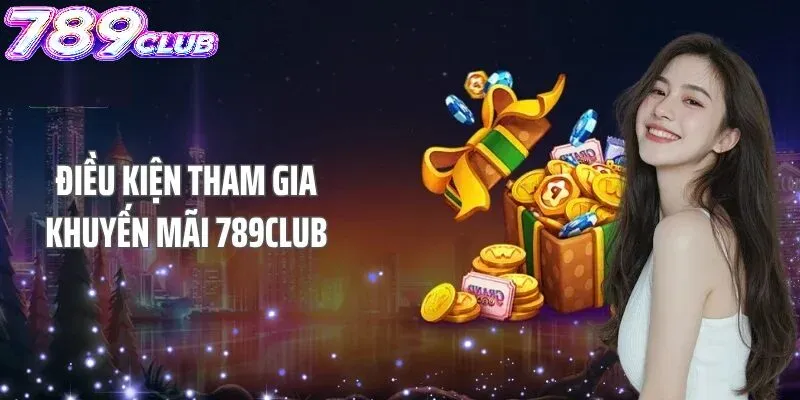 Giới thiệu về khuyến mãi 789Club