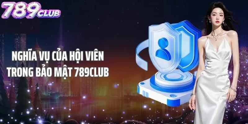Giới thiệu về chính sách bảo mật 789Club
